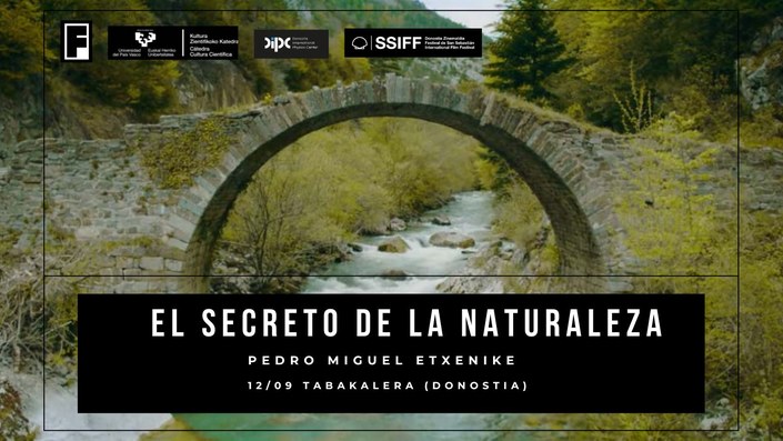 La proyección del documental ‘El secreto de la naturaleza’ en Donostia contará con la participación de Pedro Miguel Etxenike